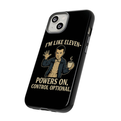 Eleven Powers Phone Case | Funny Stranger Things
