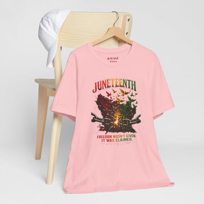 Juneteenth "Freedom Wasn't Given It Was Claimed"