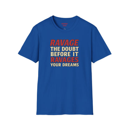 RAVAGE DOUBT Tee