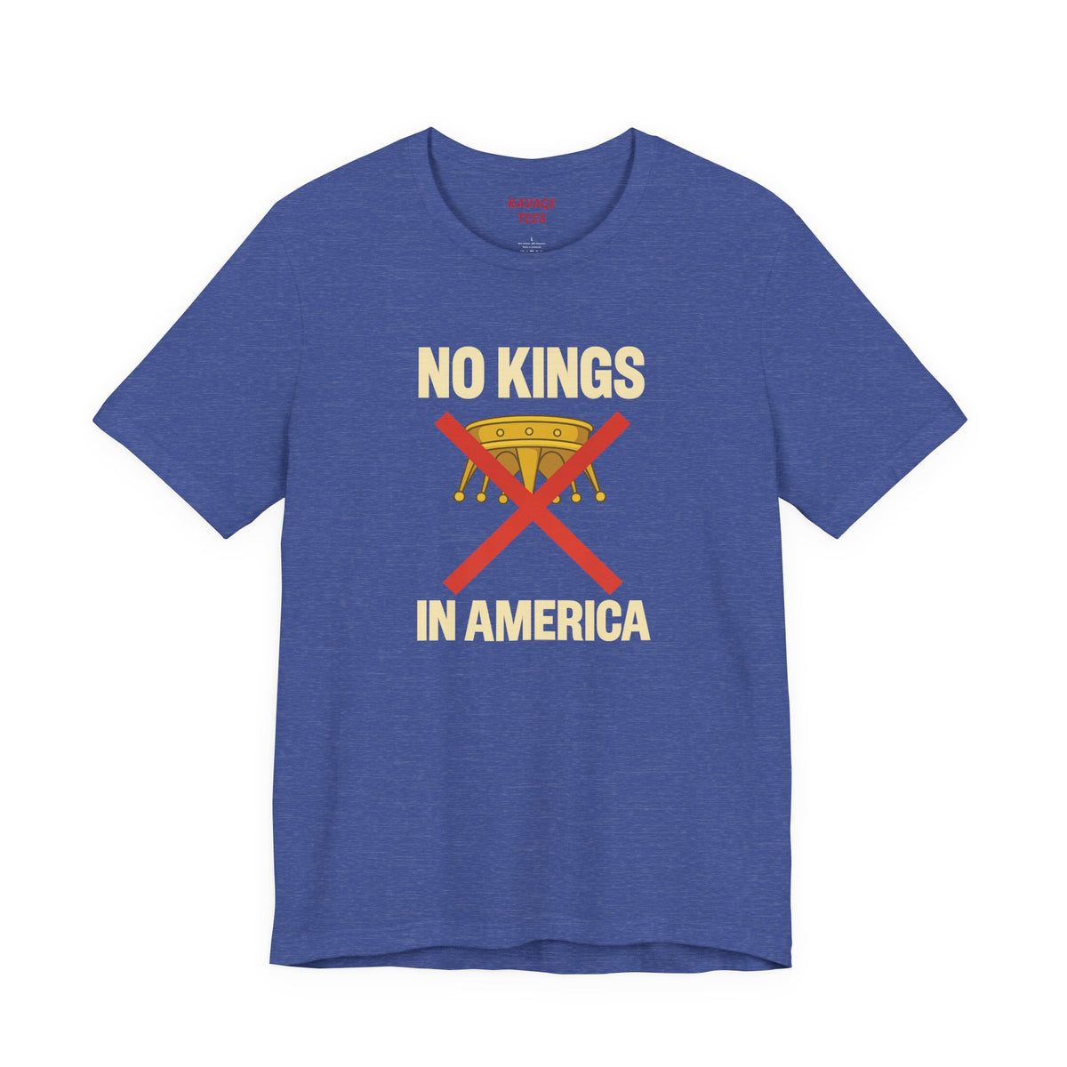 NO KINGS Revolutionary Statement Tee