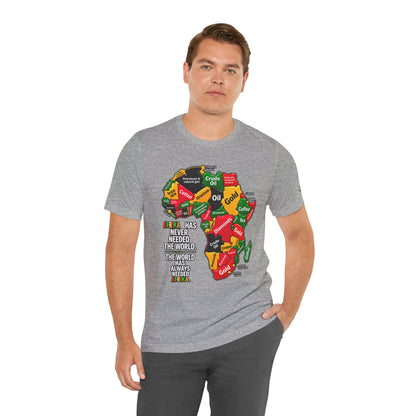 Africa Map “Africa Has Never Needed the World” Graphic Tee