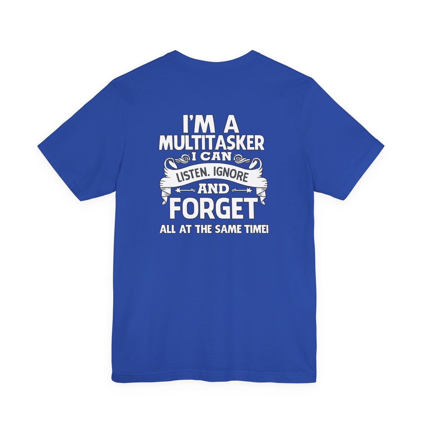 I AM A MULTITASKER Unisex Jersey Short Sleeve Tee