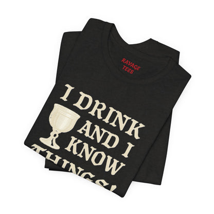 Funny Drinking Quotes Tee | Unisex Party T-Shirt | Alcohol Humor