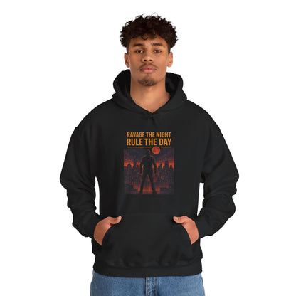 RAVAGE THE NIGHT RULE THE DAY Hoodie – Urban Adventure Graphic Sweatshirt, Cool Unisex Streetwear, Casual Wear, Unique Gifthion