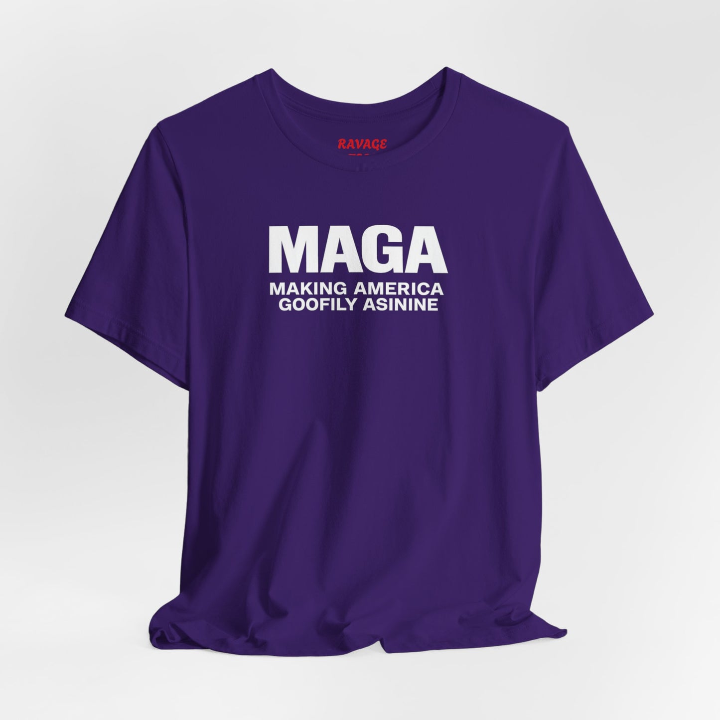 MAGA Making America Goofily Asinine Tee