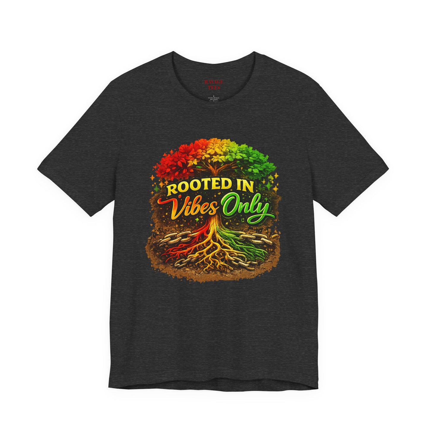 Rooted in Vibes Only Reggae Tee