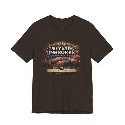 250 Years Unbroken Tee — 1776–2026