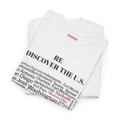 Re-Discover the U.S. Unisex Exploratory Travel T-Shirt, Adventure Tee, USA Discovery Shirt