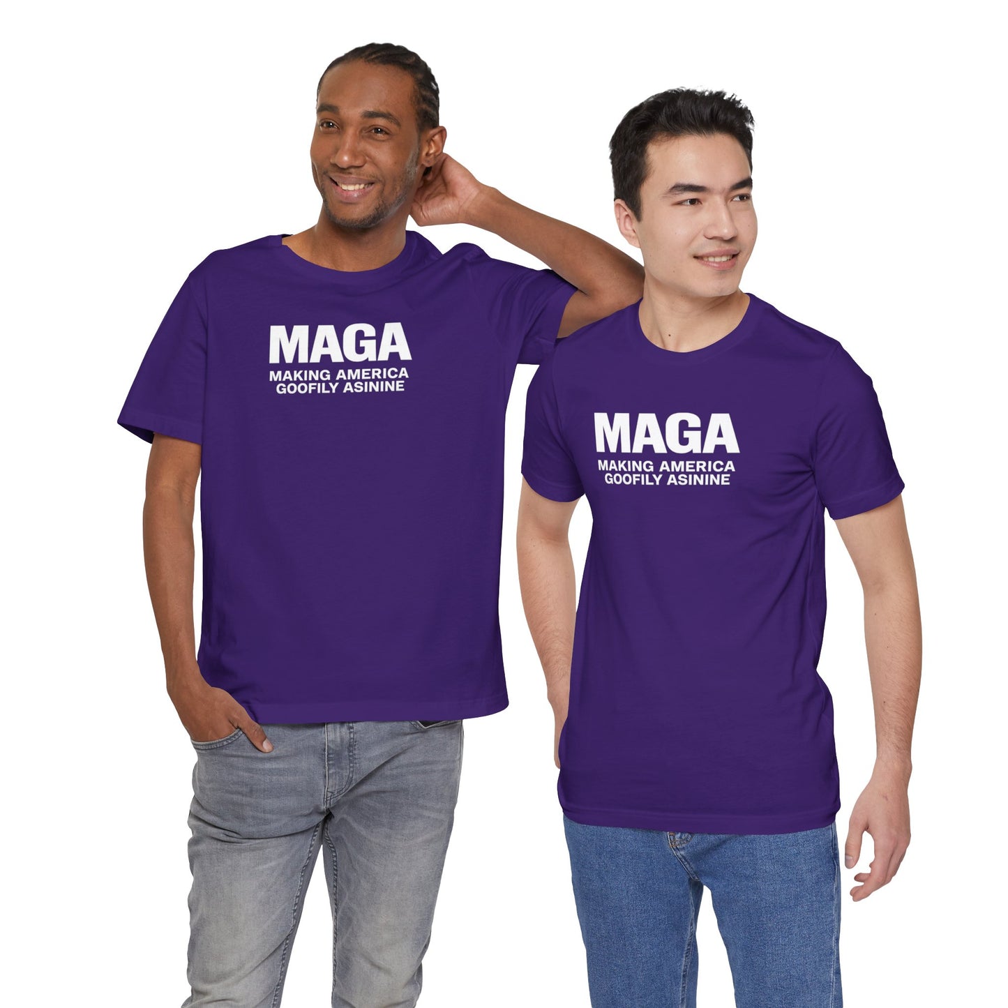 MAGA Making America Goofily Asinine Tee