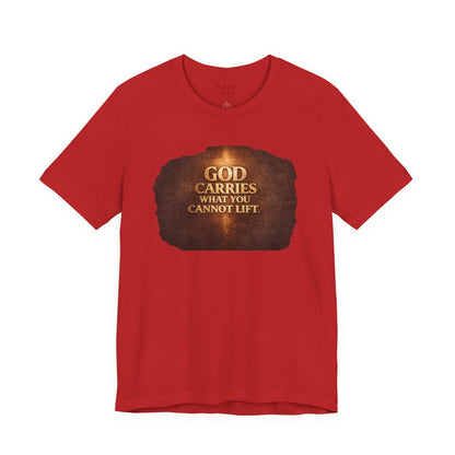 "God Carries What You Cannot Lift"