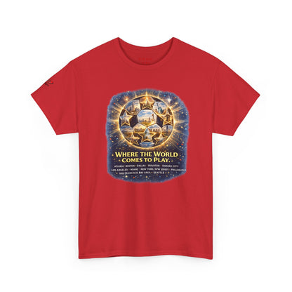 World Cup 2022 T-Shirt — "Where the World Comes to Play"