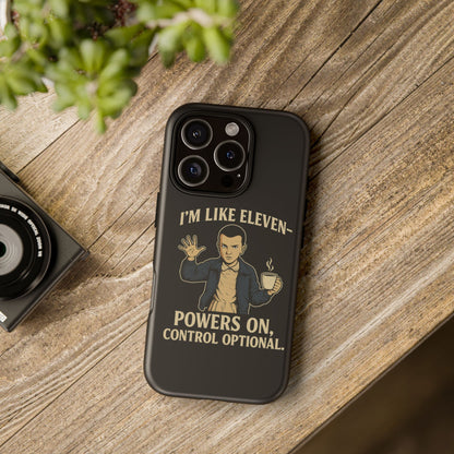 Eleven Powers Phone Case | Funny Stranger Things