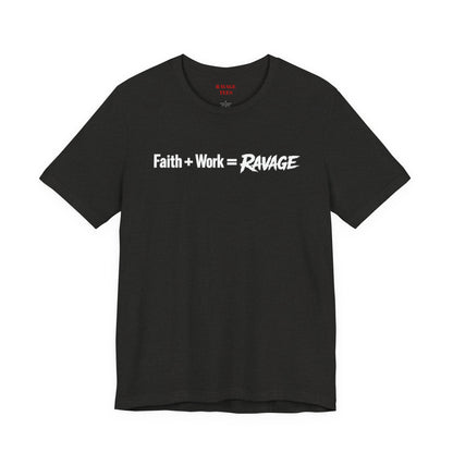 Faith Work Ravage T-Shirt
