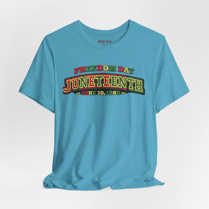 Juneteenth Freedom Day June 19, 1865" Tee