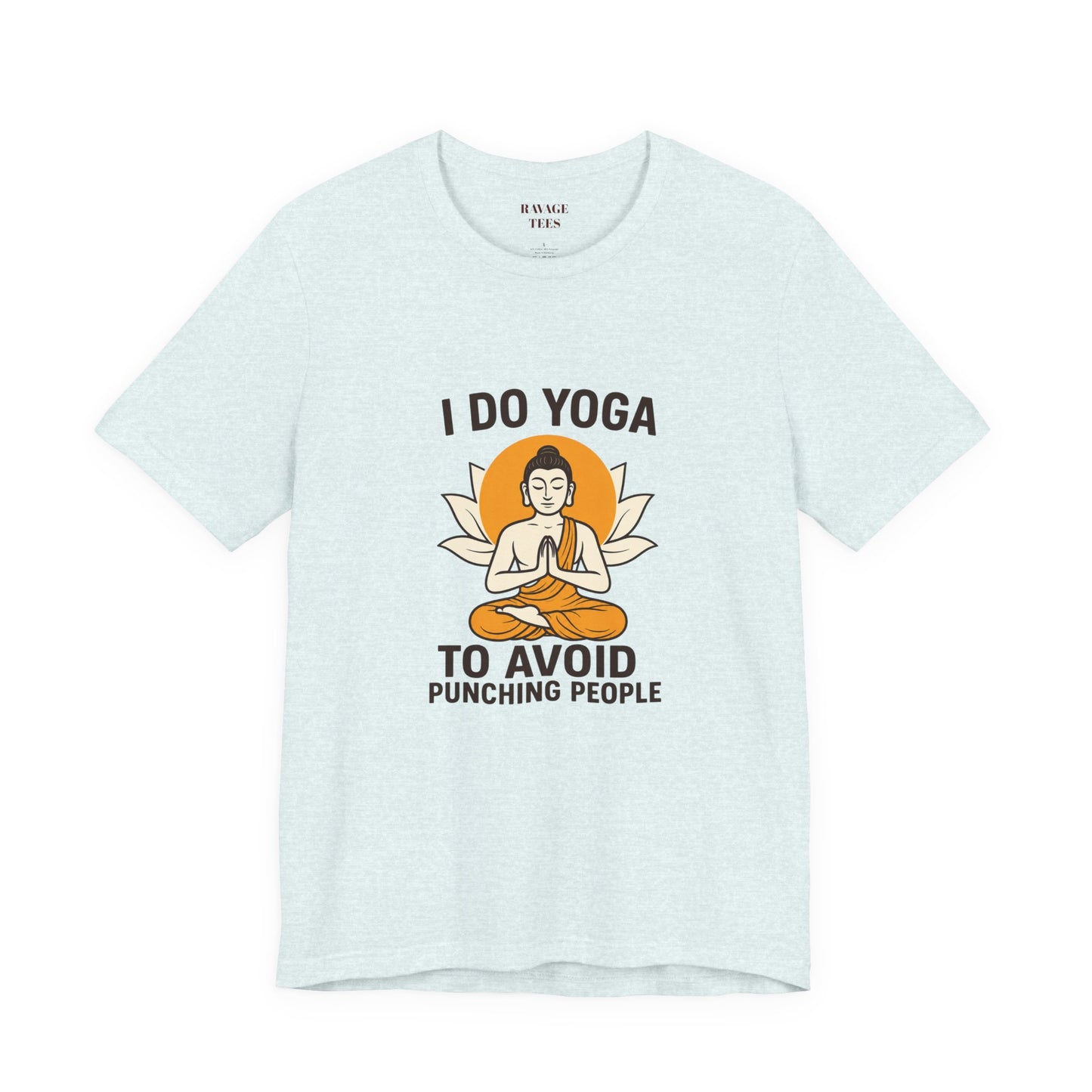 "I Do Yoga To Avoid Punching People"