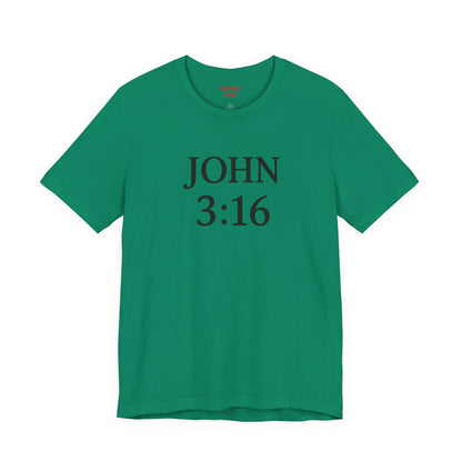 **JOHN 3:16 Faith Tee