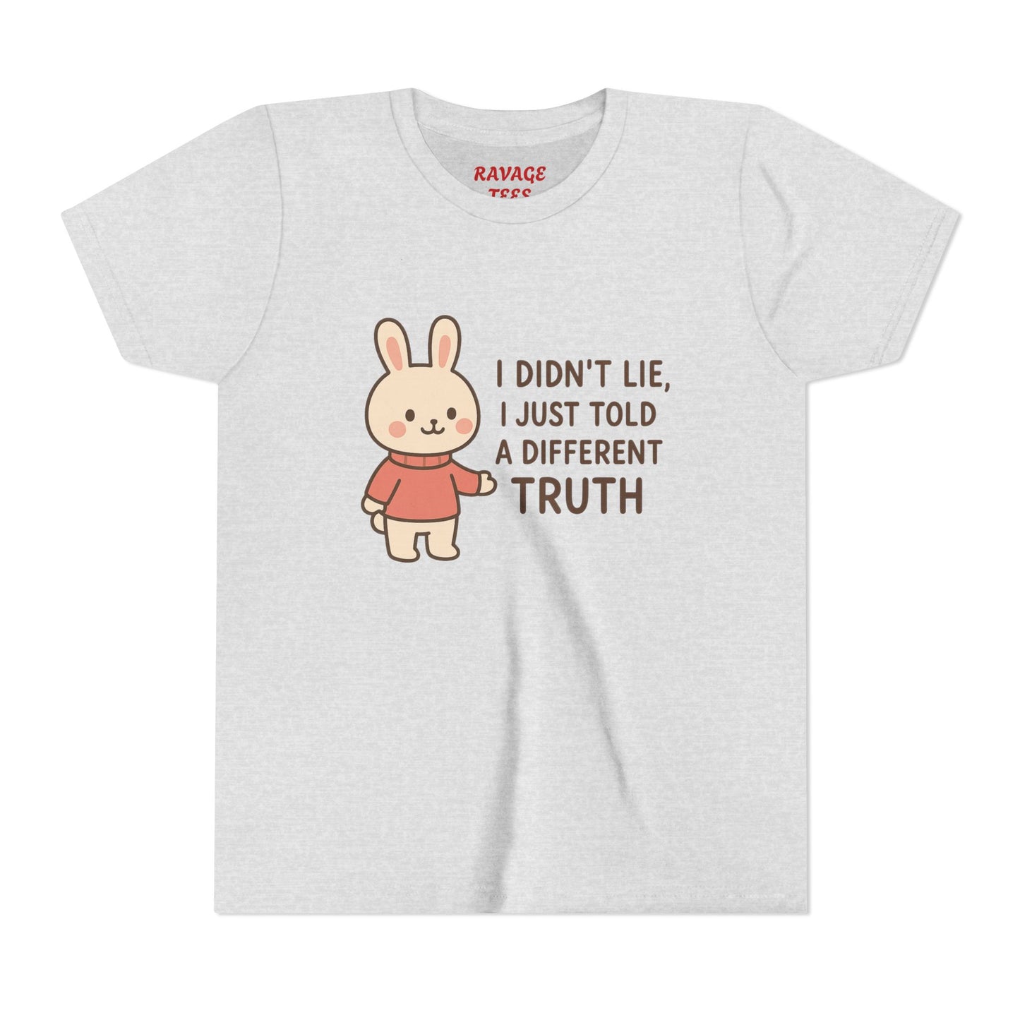 Cute Bunny “I Didn’t Lie, I Just Told A Different Truth”