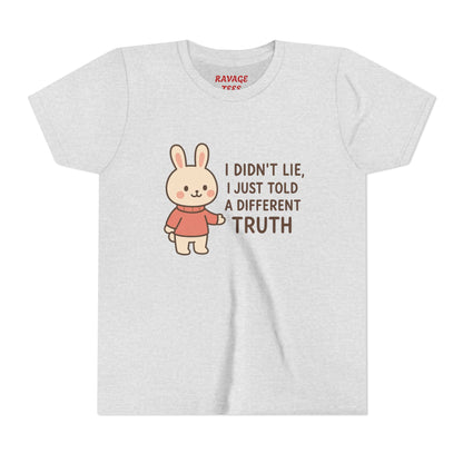 Cute Bunny “I Didn’t Lie, I Just Told A Different Truth”