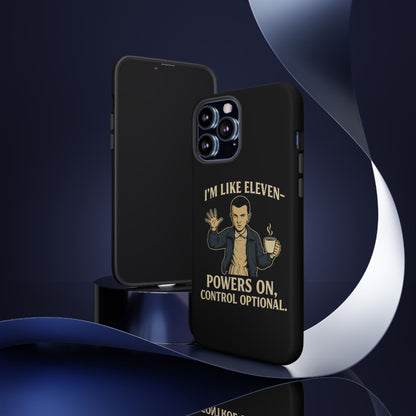 Eleven Powers Phone Case | Funny Stranger Things