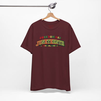 Juneteenth Freedom Day June 19, 1865" Tee