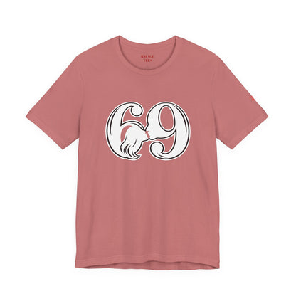 69 T-Shirt