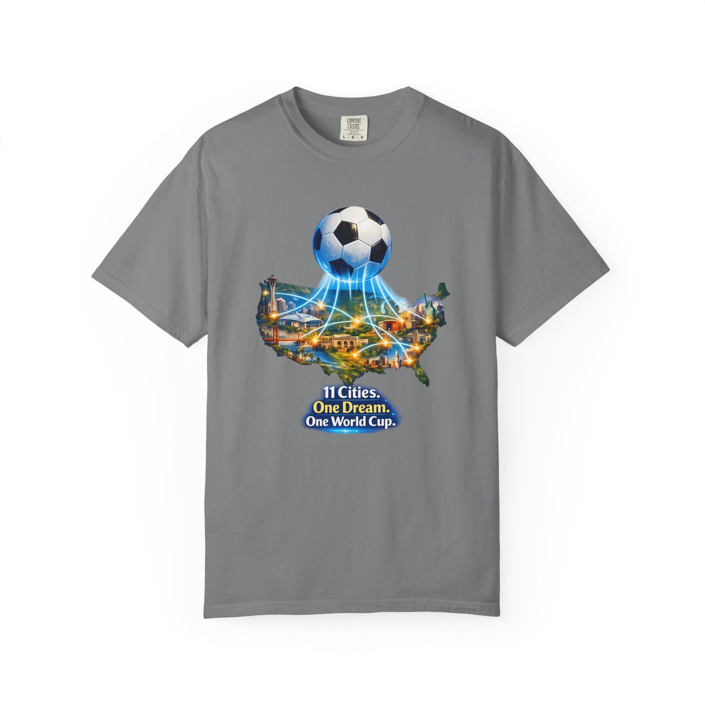 World Cup 2026 T-Shirt — "11 Cities. One Dream. One World Cup."