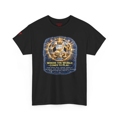 World Cup 2022 T-Shirt — "Where the World Comes to Play"