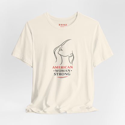American Woman Strong T‑Shirt