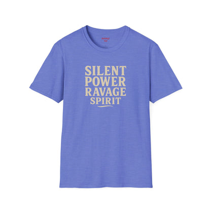"Silent Power" Ravage Spirit Unisex T-Shirt | Motivational Tee