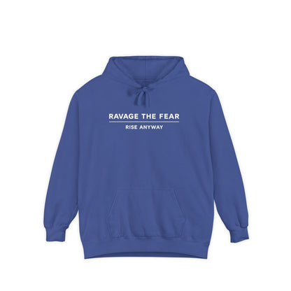 Ravage The Fear Hoodie — "Rise Anyway" Motivational Pullover