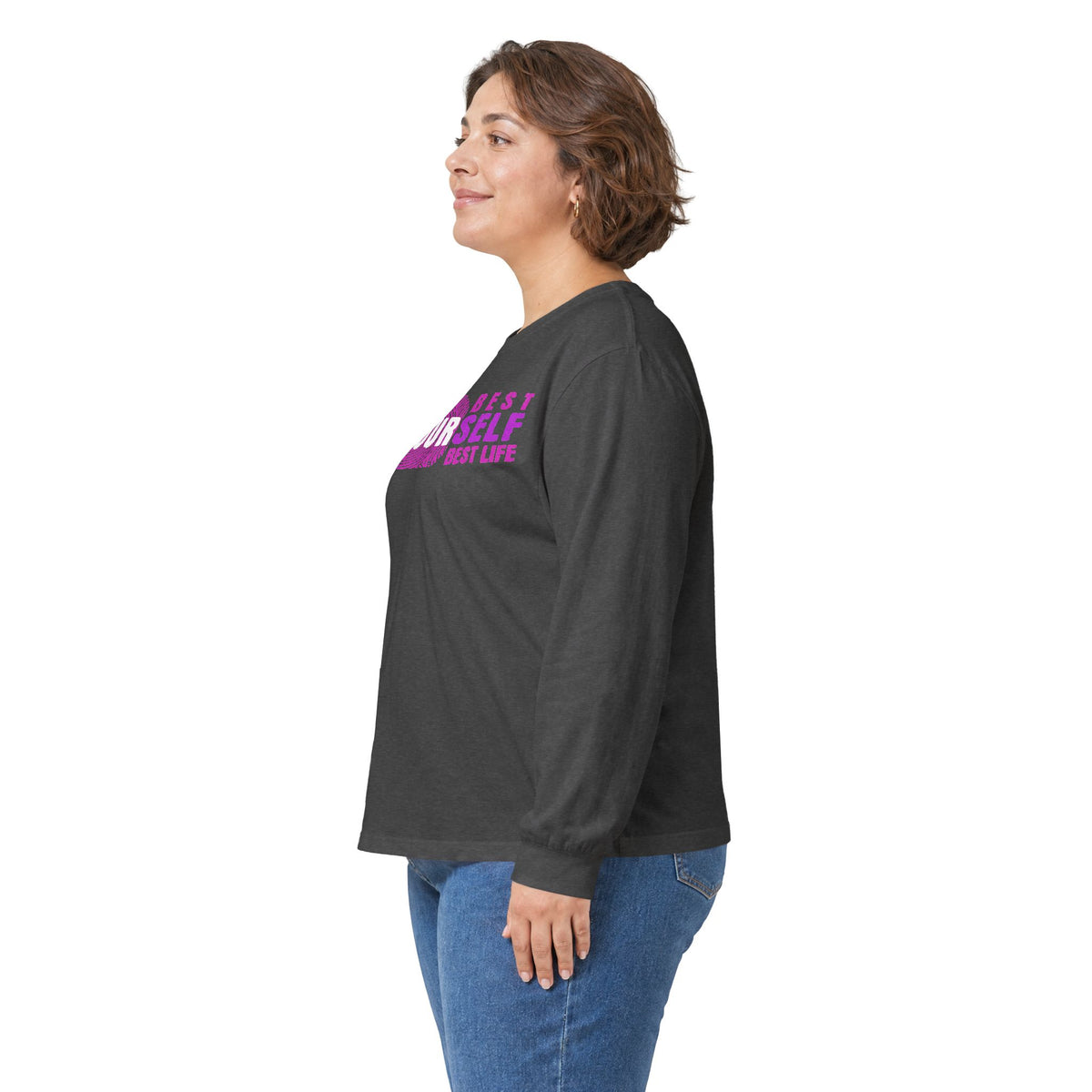 Long Sleeve Tee — "Be Yourself, Best Life"